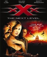 xXx: The Next Lever / xXx: State of the Union /   2:  